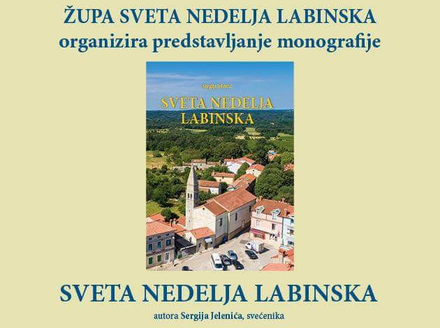 U nedjelju promocija monografije ''Sveta Nedelja Labinska''
